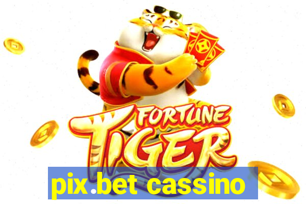 pix.bet cassino